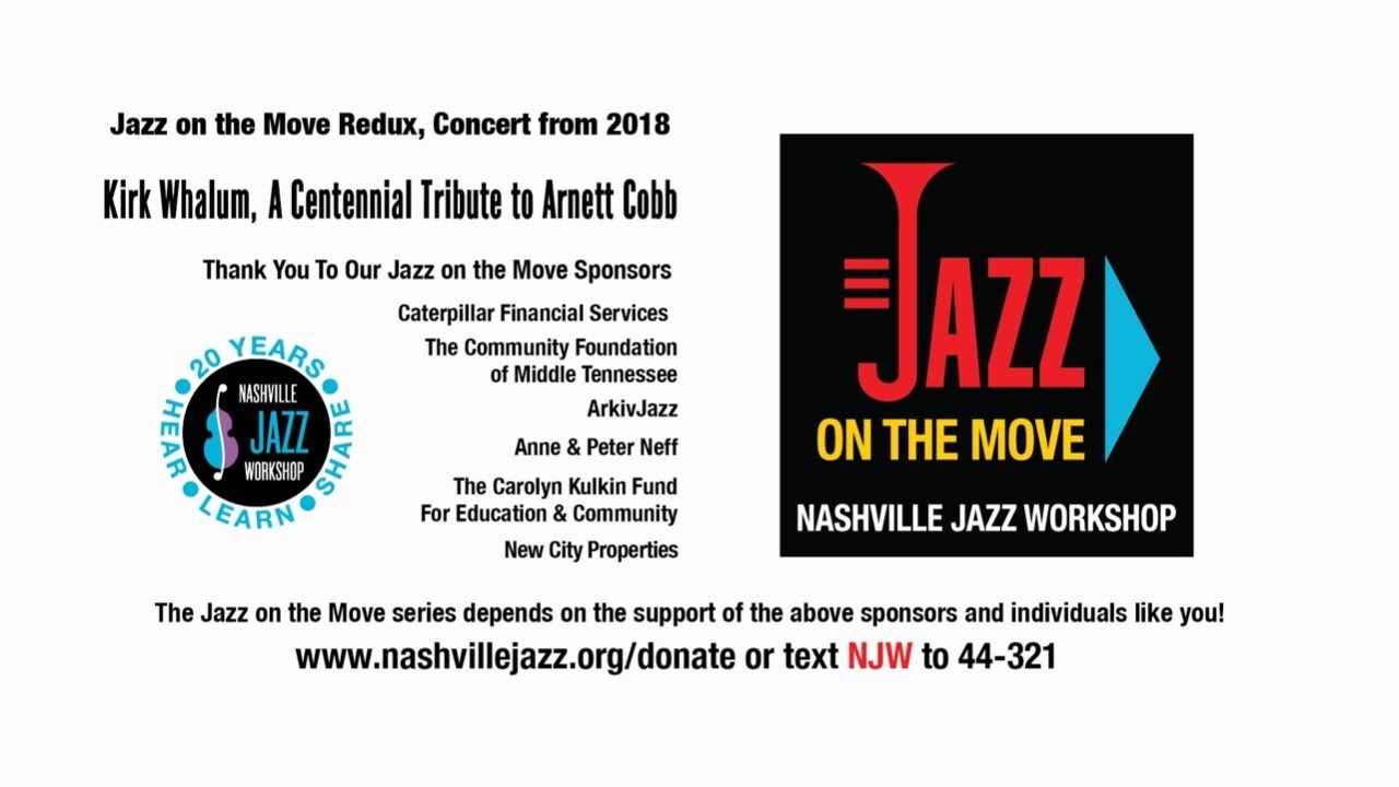 Jazz on the Move Redux: Kirk Whalum Tribute to Arnett Cobb