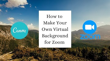 How to Make Your Own Virtual Background for Zoom (Using Canva)