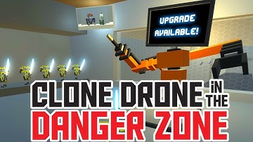 Titanium Level 21 and All Upgrades! - Clone Drone in the Danger Zone Gameplay