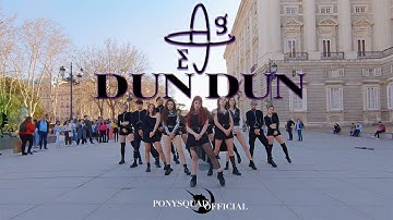 [KPOP IN PUBLIC CHALLENGE] EVERGLOW (에버글로우) - DUN DUN || 스페인 포니스쿼드 공식 댄스 커버