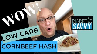 Diabetic friendly corned beef hash