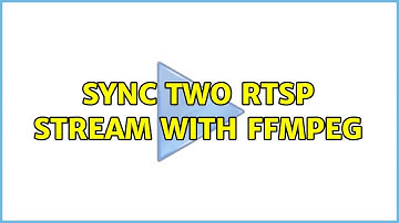Sync two rtsp stream with ffmpeg