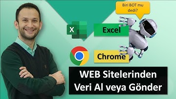 MS Excel ve Chrome ile WEB Sitelerinden Veri Al veya Gönder