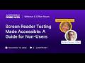 Screen Reader Testing: A Guide for Non-Native Users | Accessible Web Webinar