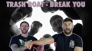 TRASH BOAT &quot;BREAK YOU&quot; | Aussie Metal Heads Reaction