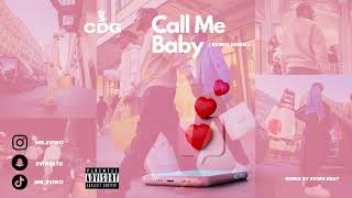CDG - Call Me Baby (Remix Seben)