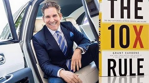 The 10X Rule FULL AUDIOBOOK Read by Grant Cardone