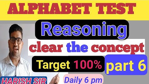 REASONING ALPHABET TEST part -6 For-SSC GD, SSC MTS,SI, RAILWAY GROUP D, NTPC,RAS,RRB #reasoning #si
