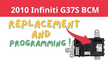 2010 Infiniti G37S BCM Replacement And Programming Using Consult 3Plus Oem  Scanners