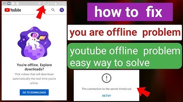 How to fix you are offline problem on youtube. How to solve Youtube offline problem Bangla 2020.