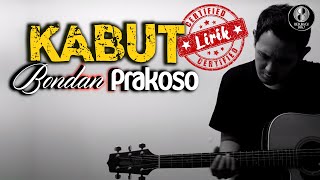 Bondan Prakoso - KABUT ♫ Lirik Lyrics