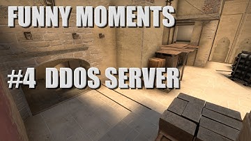 DDOS ALERT - CSGO HIGHLIGHTS (Funny moments)