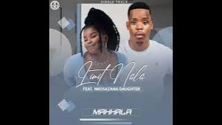 Enhlizweni yam uhlala Mahala (by Limit ft Nkosazana daughter)