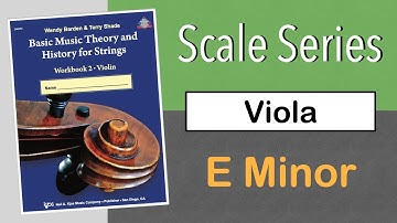 E Minor Scale, Viola - Scale Series - Basic Music Theory and History for Strings