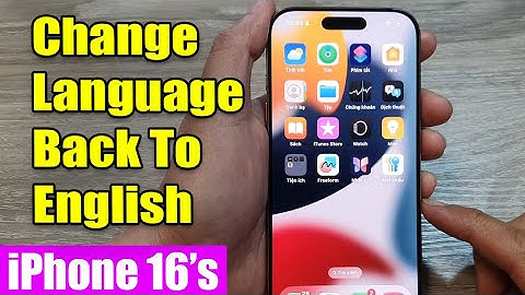 iPhone 16/16 Pro Max: How to Change iPhone Language Back To English