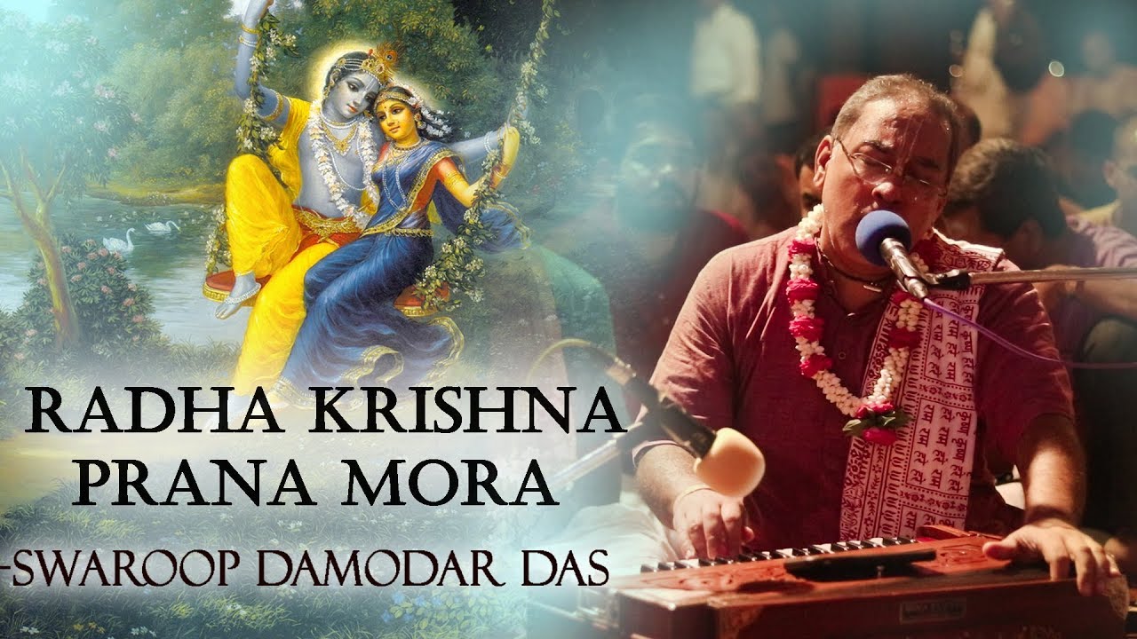Radha Krishna Prana Mora Bhajan by Swaroop Damodar Das at GEV Wada