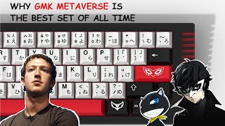 Why GMK Metaverse is the Best Set of All Time