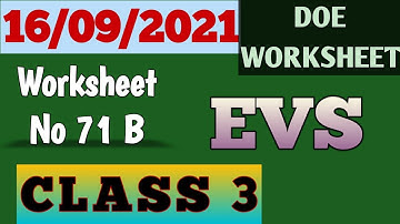 Worksheet No 71 B ॥ Class 3 ॥ 16 Sep 2021 ॥ DOE WORKSHEET ॥ EVS ॥ Thursday