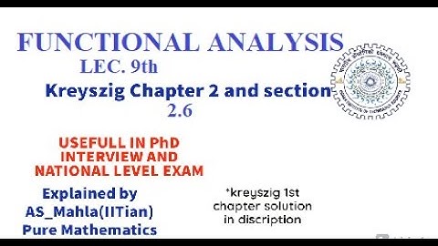 FUNCTIONAL ANALYSIS -SECTION 2.6-HIGHER MATHEMATICS