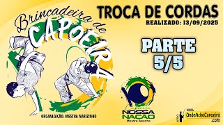 13/09/2025 - Troca de Cordas, Brincadeira de Capoeira - Parte 5/5