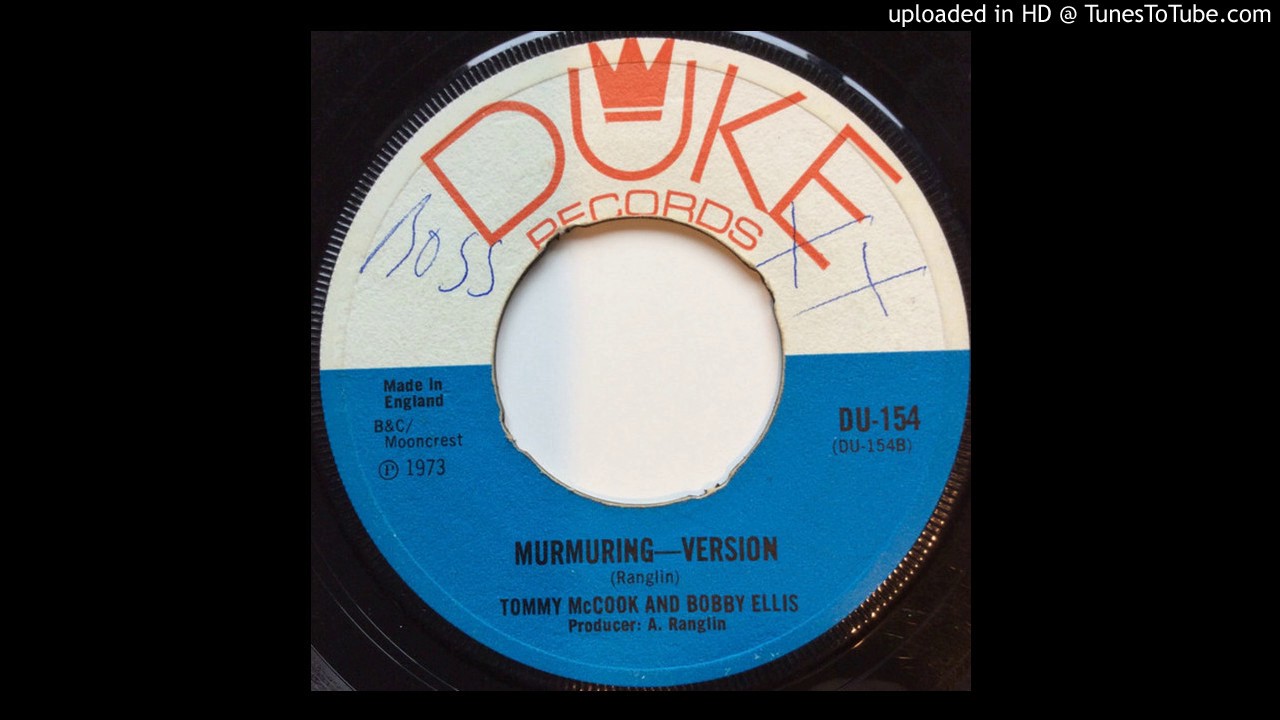 Guarda Tommy McCook & Bobby Ellis - Murmuring (version)♫ su YouTube Guarda Tommy McCook & Bobby Ellis - Murmuring (version)♫ su YouTube