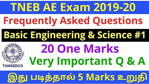 TNEB AE Exam| Science| Basic Engineering Science | 20 One Marks Very Important Q & A