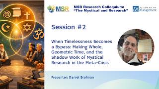 Session #2: When Timelessness Becomes a Bypass