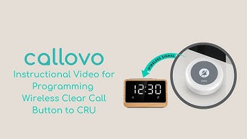 How to Program Wireless Clear Call Button to Callovo CRU