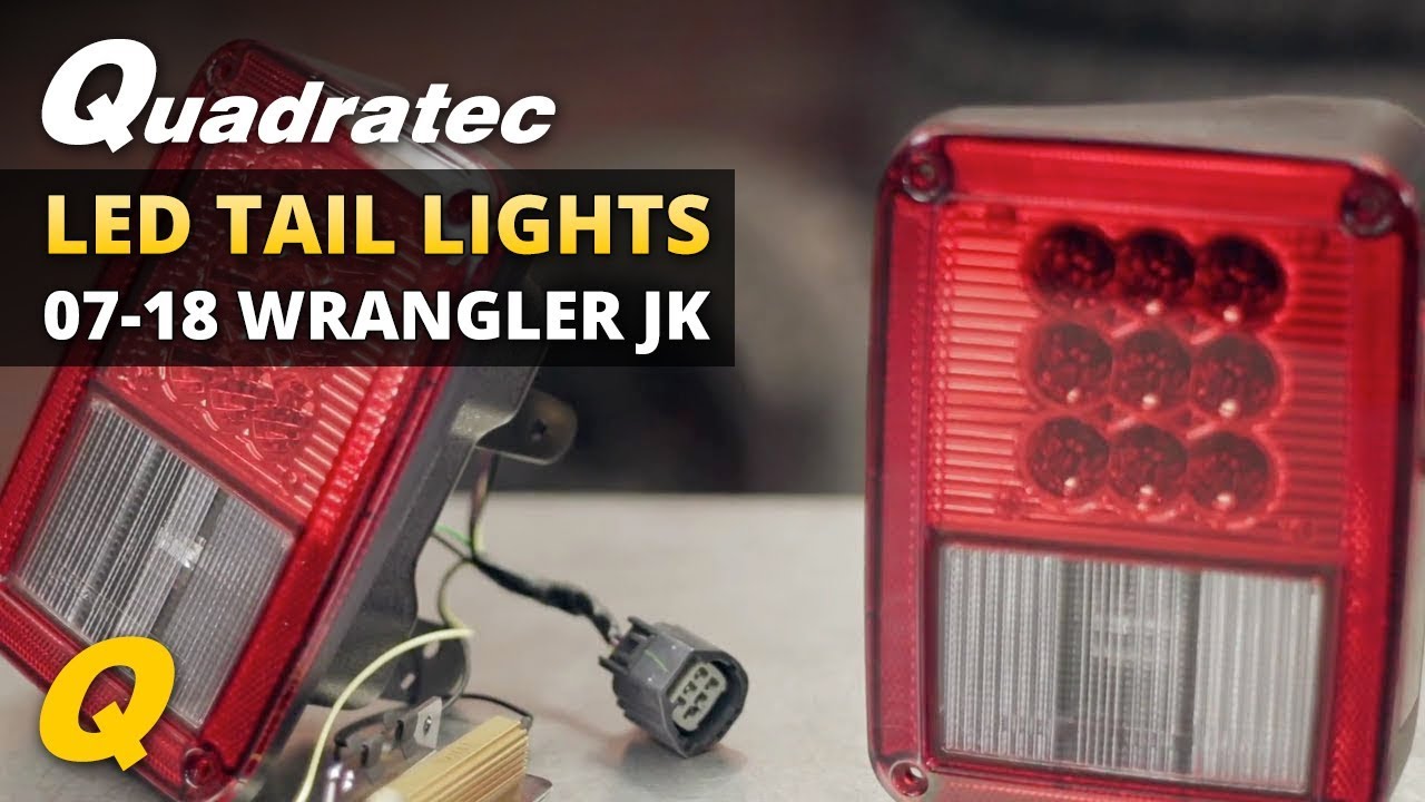 Quadratec LED Tail Lights for 2007-2018 Jeep Wrangler JK - YouTube