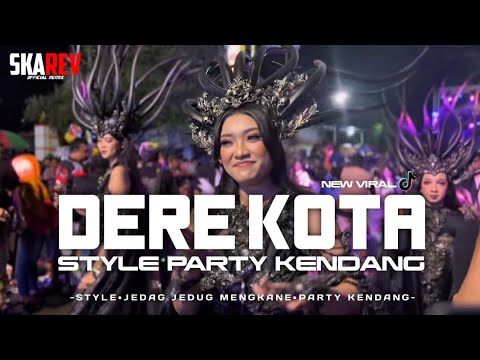 DJ DERE KOTA JEDAG JEDUG PARTY VIRAL TIK TOK 2025 • SKA RVLTN MIX 