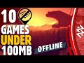 Top 10 Android &amp; iOS Games &#39;Under 100MB&#39; [OFFLINE]