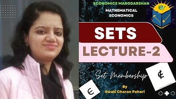 SETS || PART-2 || SET MEMBERSHIP ||MATHEMATICAL ECONOMICS || IGNOU BECC 102 & MEC 003/103