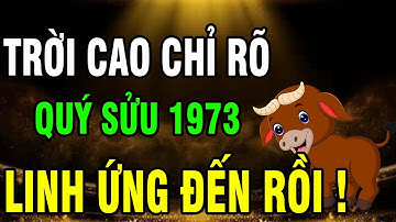 Quý Sửu 1973–Cuộc đời khổ vì có căn Trả Nghiệp, nhưng Hậu vận là Đại phúc nếu biết sớm 7 điều này