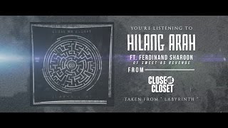 Close Me Closet ft. Ferdinand Sharoon  - Hilang Arah (Official Lyric Video)