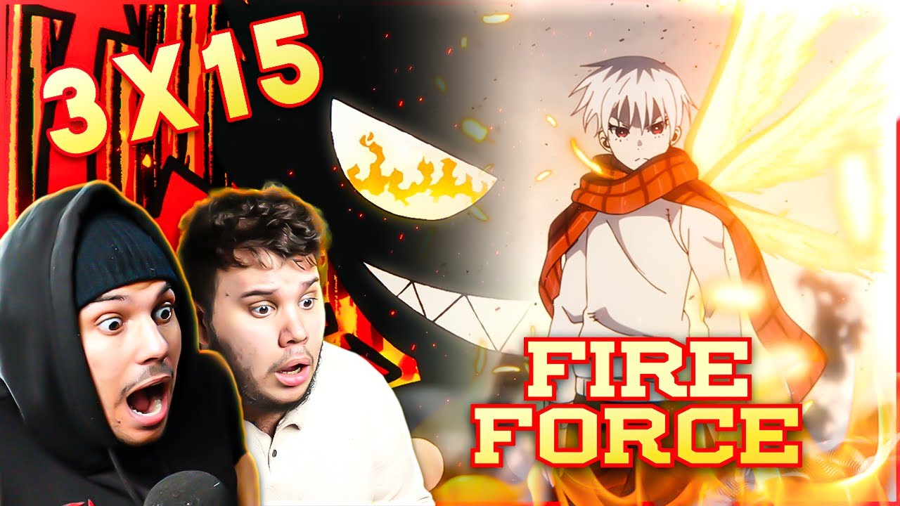 Fire Force Season 3 Episode 15 REACTION | Second Coming of JESUS !