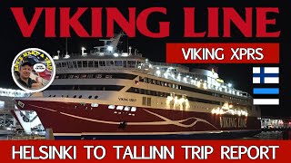 Helsinki to Tallinn on the Viking Line, Viking XPRS.  Best Cruise Ferry on this route?