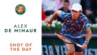 Shot of the day #3 - Alex De Minaur | Roland-Garros 2022