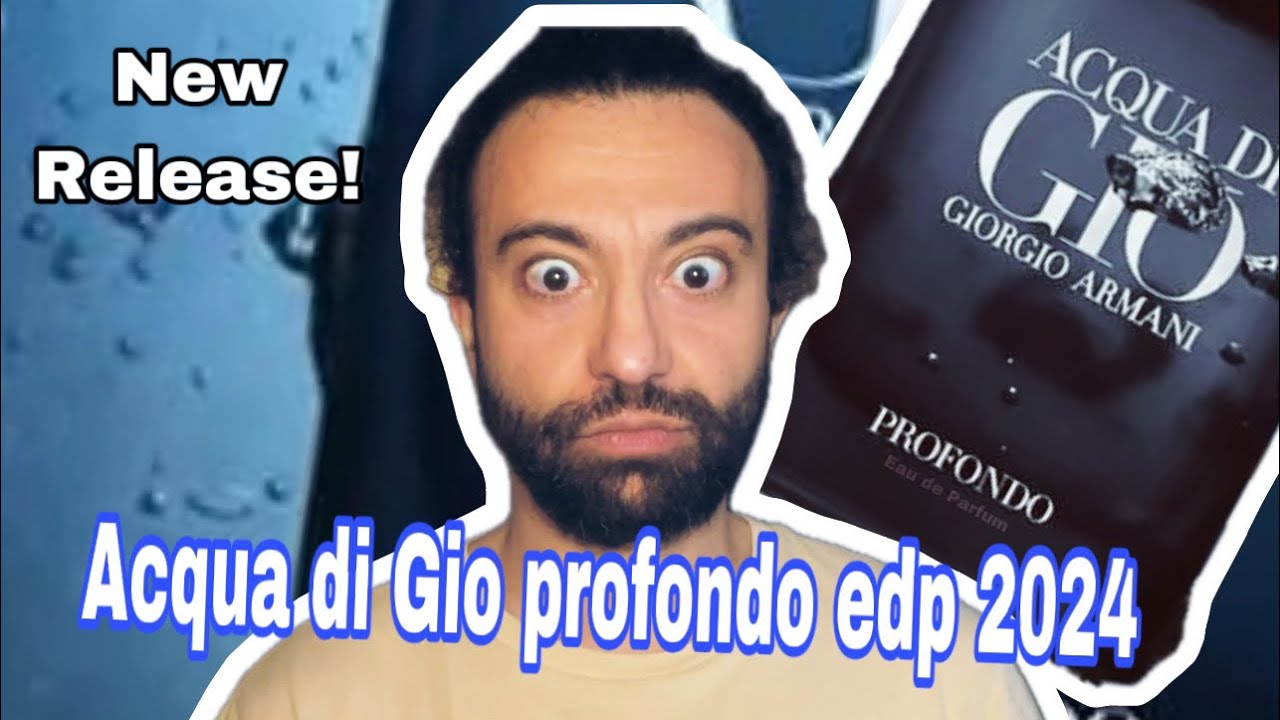 Acqua di Gio profondo edp 2024 release! Best freshie yet? YouTube