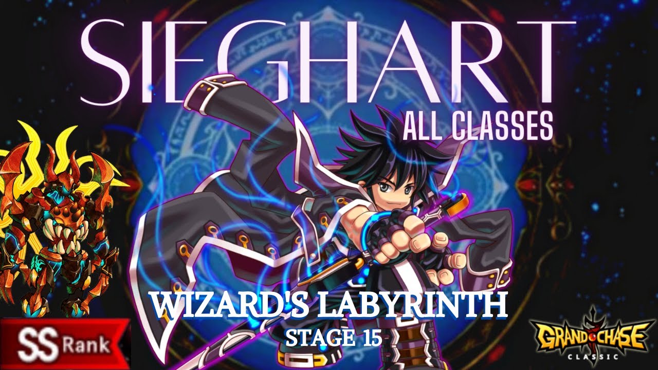 Sieghart - Wizard's Labyrinth Stage 15 - SS Rank - ALL CLASSES - Grand Chase Classic