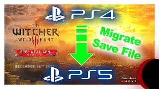 How to Migrate Witcher 3 Save Files from PS4 to PS5