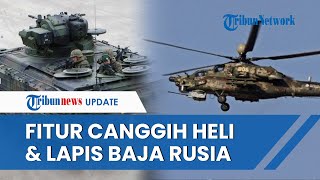 Teknologi Baru Militer Rusia: Helikopter Dilengkapi Pertahanan Onboard, Lapis Baja Bisa Kamuflase