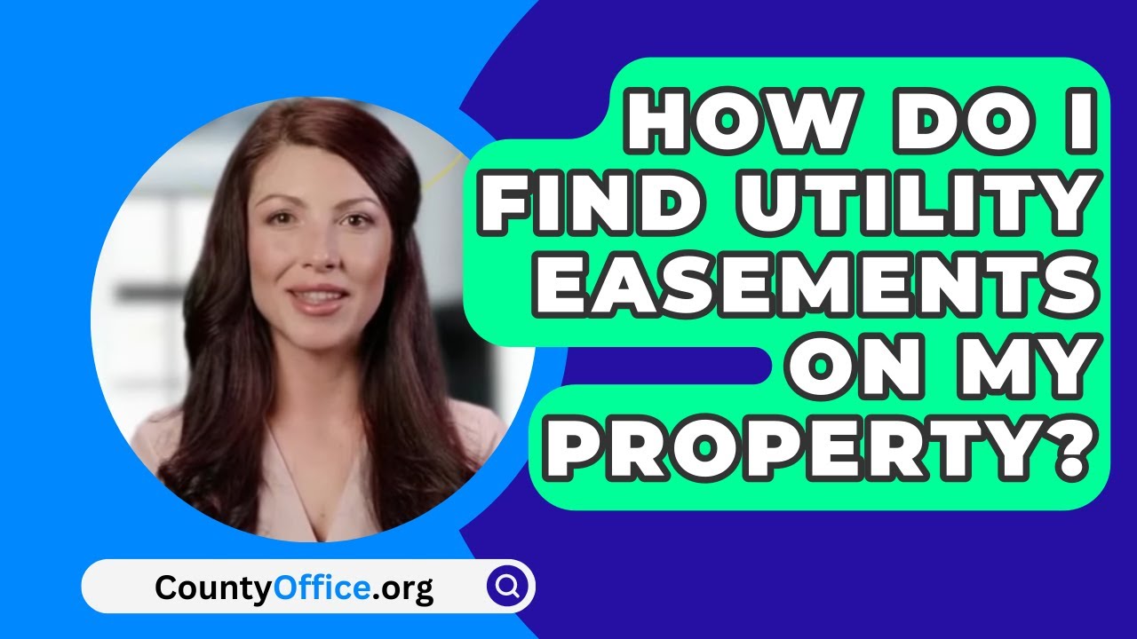 How Do I Find Utility Easements On My Property CountyOffice 