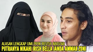 UMI PIPIK RESTUI ABIDZAR PUTRANYA NIKAHI IRISH BELLA JANDA AMMAR ZONI