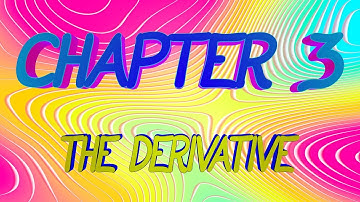 CalcBLUE 2 : Ch. 3 : THE DERIVATIVE : INTRO