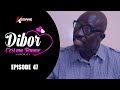 DIBOR C'EST MA FEMME - Saison 1 - Episode 47**VOSTFR**