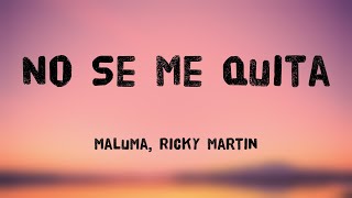 No Se Me Quita - Maluma, Ricky Martin [Lyrics Video] ⛰