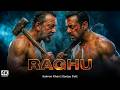 RAGHU Full Movie 2026 Salman Khan Sanjay Dutt New Bollywood Superhit Full Action Movies 2026 RAGHU Full Movie 2026 Salman Khan Sanjay Dutt New Bollywood Superhit Full Action Movies 2026