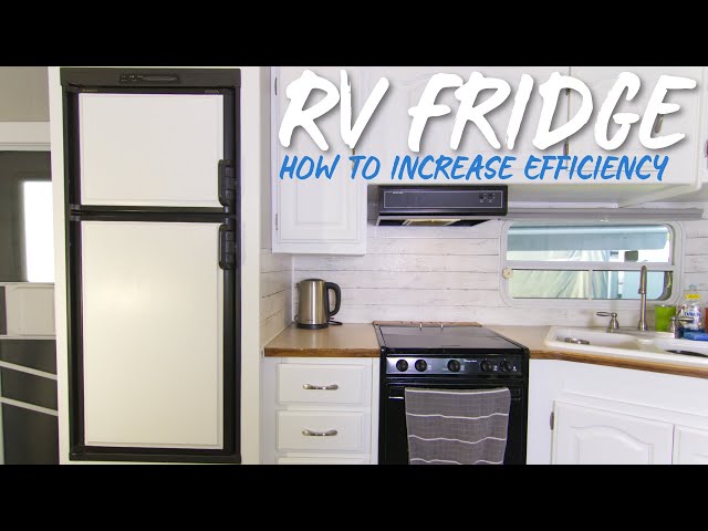 How To Make Your RV Fridge More Efficient! 