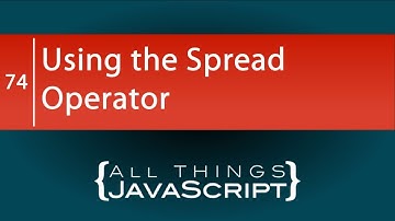 Using the JavaScript Spread Operator