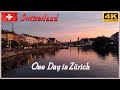 Switzerland -  One Day in Zurich